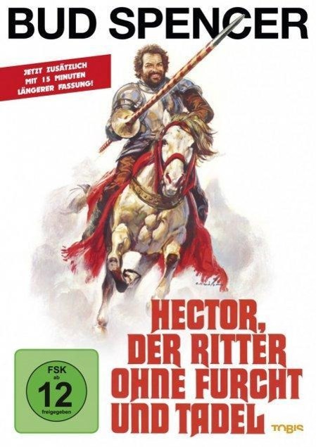 Hector der Ritter ohne Furcht und Tadel