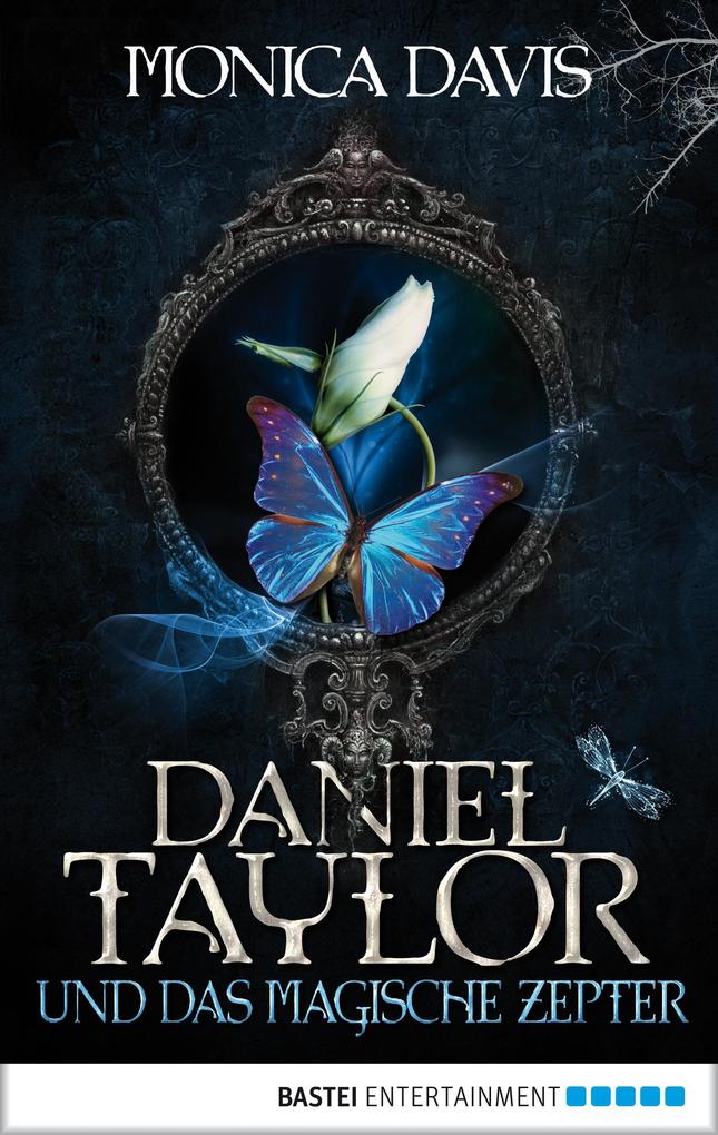 Daniel Taylor 3 und das magische Zepter