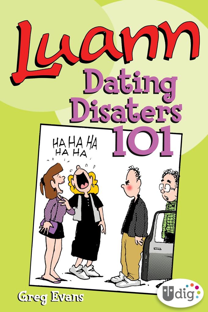 Luann: Dating Disasters 101