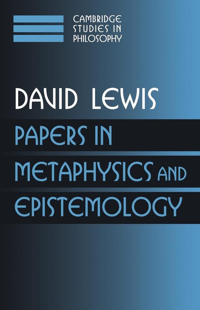 Papers in Metaphysics and Epistemology - David Lewis/ Lewis Ma David
