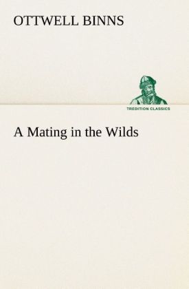 A Mating in the Wilds