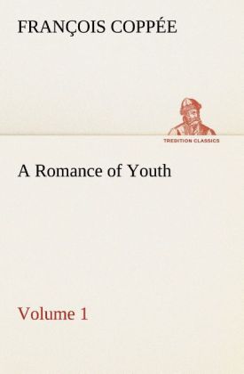 A Romance of Youth - Volume 1