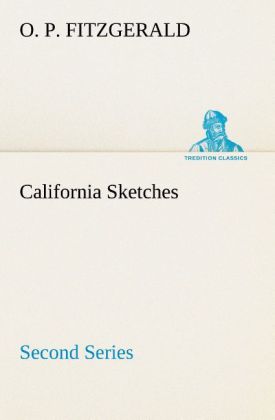 California Sketches Second Series