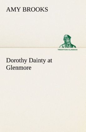 Dorothy Dainty at Glenmore