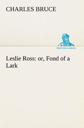 Leslie Ross: or Fond of a Lark