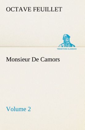 Monsieur De Camors - Volume 2