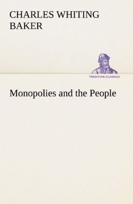 Monopolies and the People