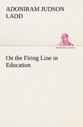 On the Firing Line in Education