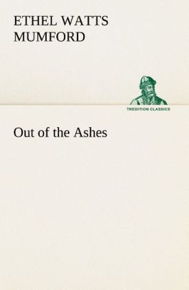 Out of the Ashes