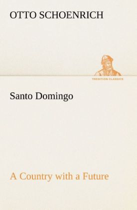 Santo Domingo A Country with a Future