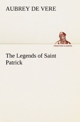 The Legends of Saint Patrick