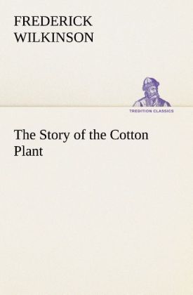 The Story of the Cotton Plant
