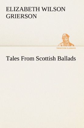 Tales From Scottish Ballads