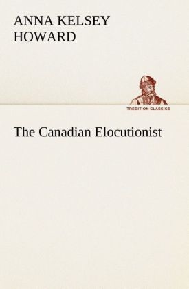 The Canadian Elocutionist