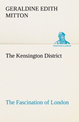 The Kensington District The Fascination of London