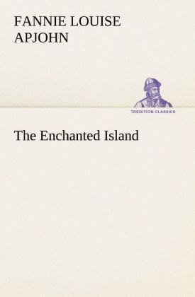 The Enchanted Island