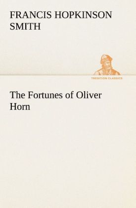 The Fortunes of Oliver Horn