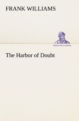 The Harbor of Doubt