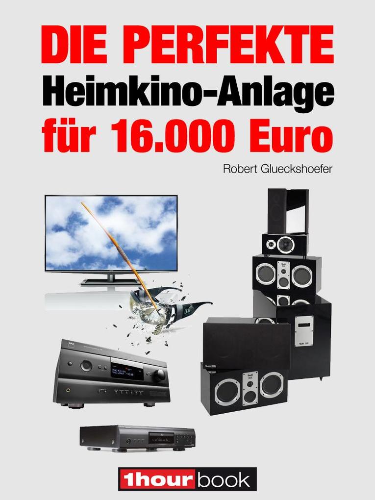 Die perfekte Heimkino-Anlage für 16.000 Euro