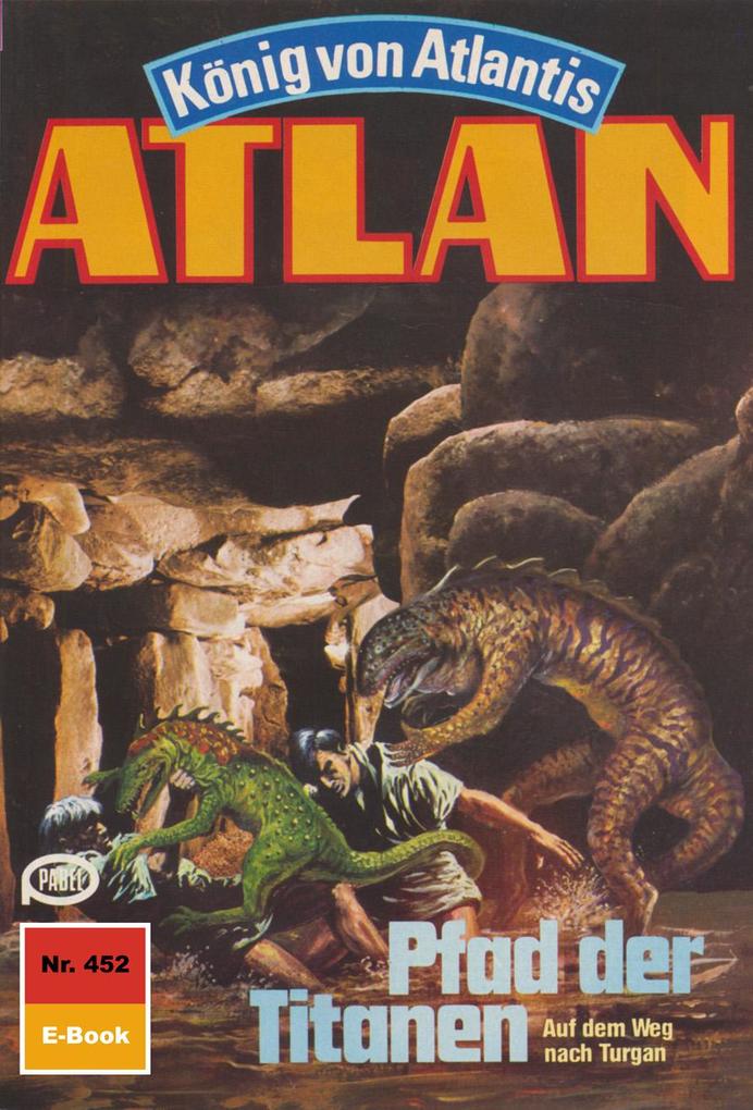 Atlan 452: Pfad der Titanen