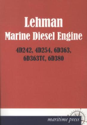 LEHMAN MARINE DIESEL ENGINE 4D242 4D254 6D363 6D363TC 6D380