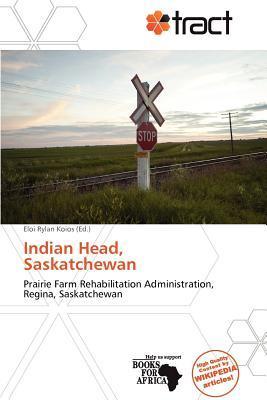 Indian Head Saskatchewan