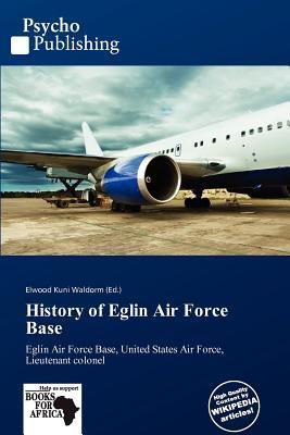 History of Eglin Air Force Base