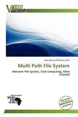 Multi Path File System