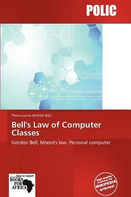 Bell's Law of Computer Classes