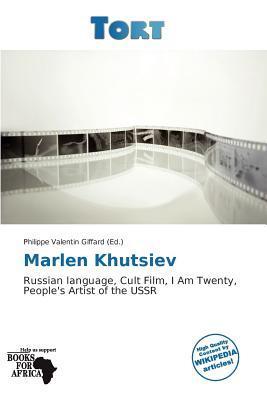 Marlen Khutsiev