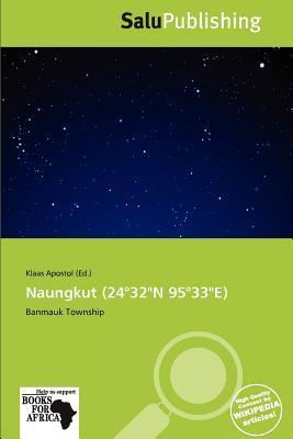Naungkut (24°32'N 95°33'E)
