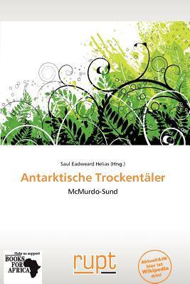 Antarktische Trockentäler