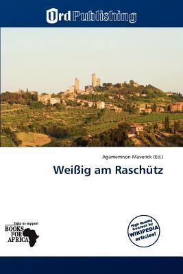 Weißig am Raschütz