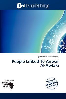 People Linked To Anwar Al-Awlaki