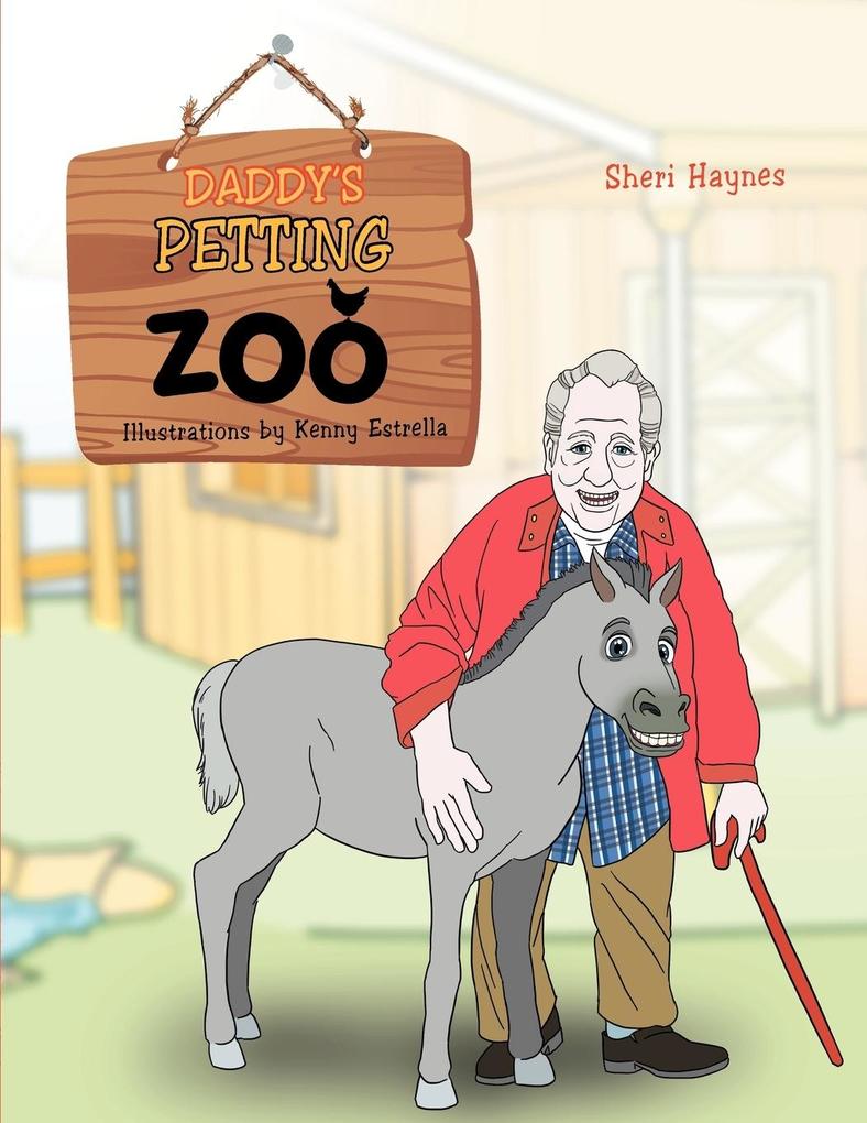 Daddy‘s Petting Zoo