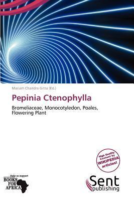 Pepinia Ctenophylla