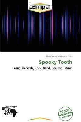 Spooky Tooth