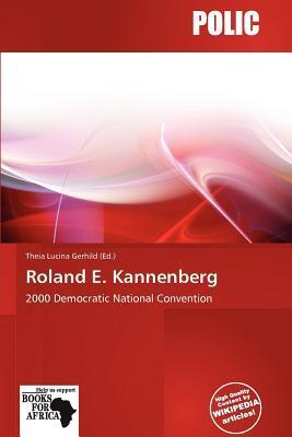Roland E. Kannenberg