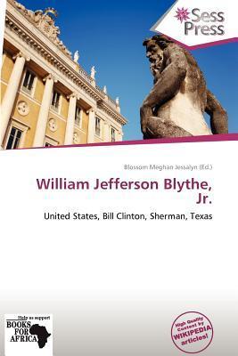 William Jefferson Blythe Jr.