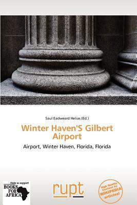 Winter Haven'S Gilbert Airport