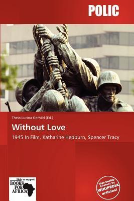 Without Love