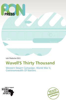 Wavell'S Thirty Thousand