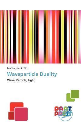 Waveparticle Duality