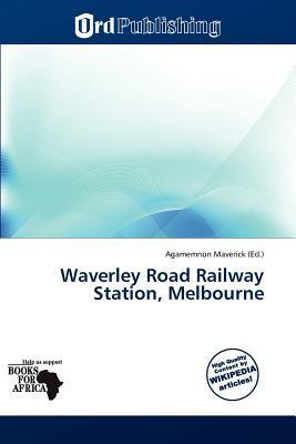 Waverley Road Railway Station Melbourne