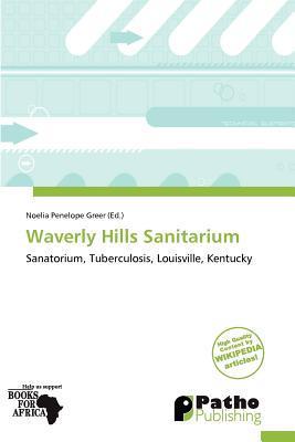 Waverly Hills Sanitarium