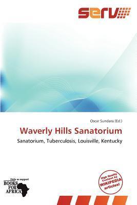 Waverly Hills Sanatorium