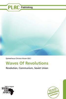 Waves Of Revolutions
