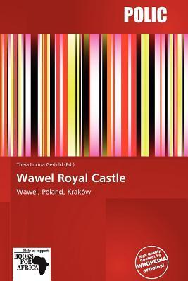 Wawel Royal Castle