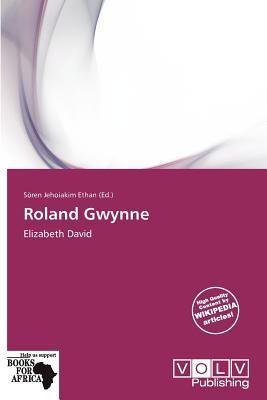 Roland Gwynne