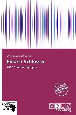 Roland Schlosser
